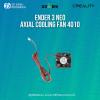 Original Creality Ender 3 Neo Axial Cooling Fan 4010